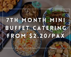 7th Month Mini Buffet Catering From $2.20/pax